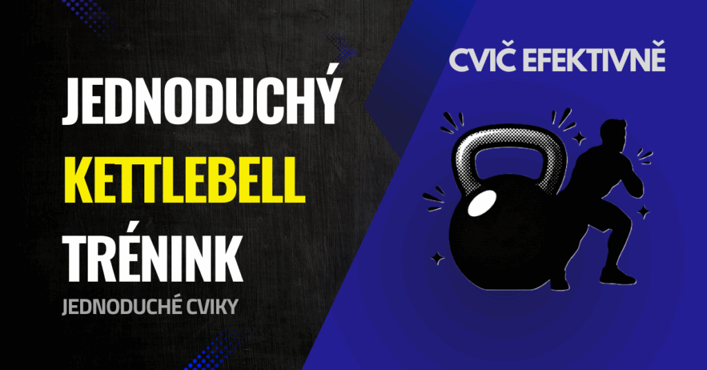 Kettlebell trénink